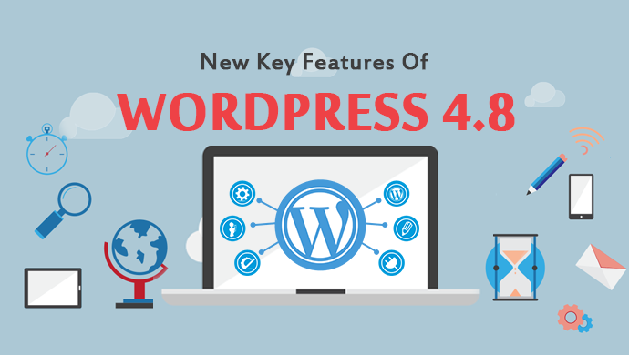 WordPress 4.8: New Key Features You Should be Aware About