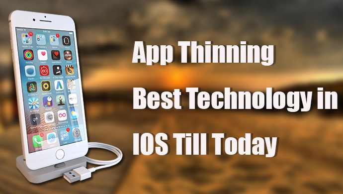 The New App Thinning Technology in iPhone