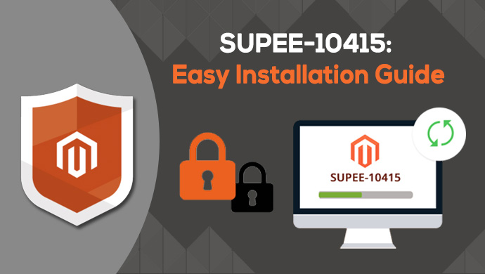 SUPEE-10415-Easy-Installation-Guide