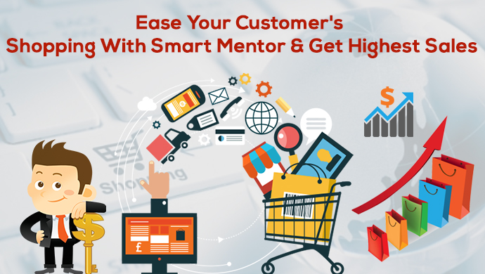 Ease-Your-Customer's-Shopping-Smart-Mentor-&-Get-Highest-Sales (3)