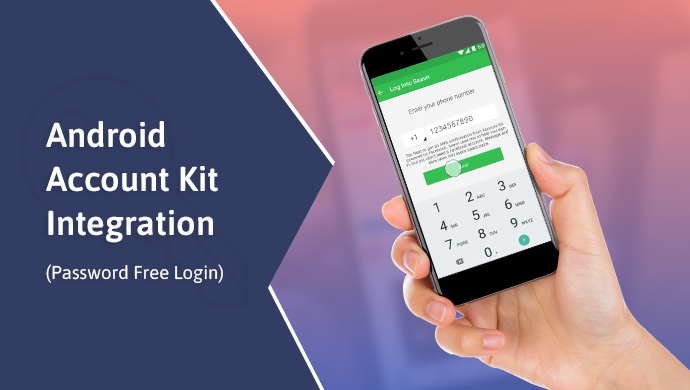 Android Account Kit Integration (Password free login)