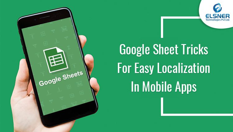 Google Sheet Tricks For Easy Localization In Mobile Apps