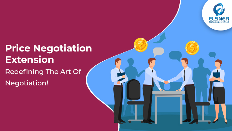 Price Negotiation Extension: Redefining The Art Of Negotiation!