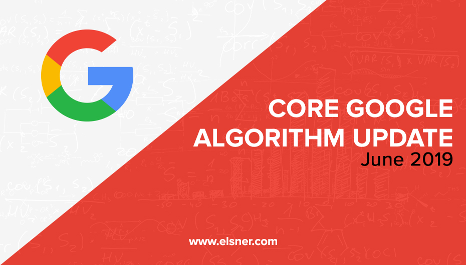 Alert! Major Google Core Algorithm Update Announced for June 2019