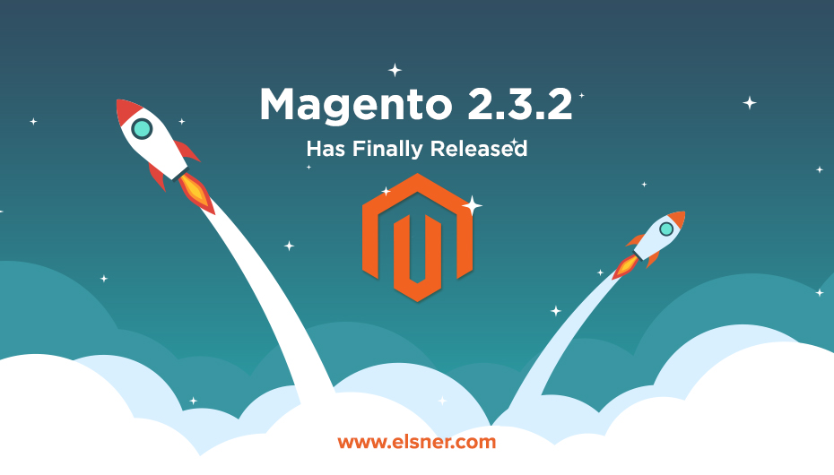Magento 2.3.2 Released