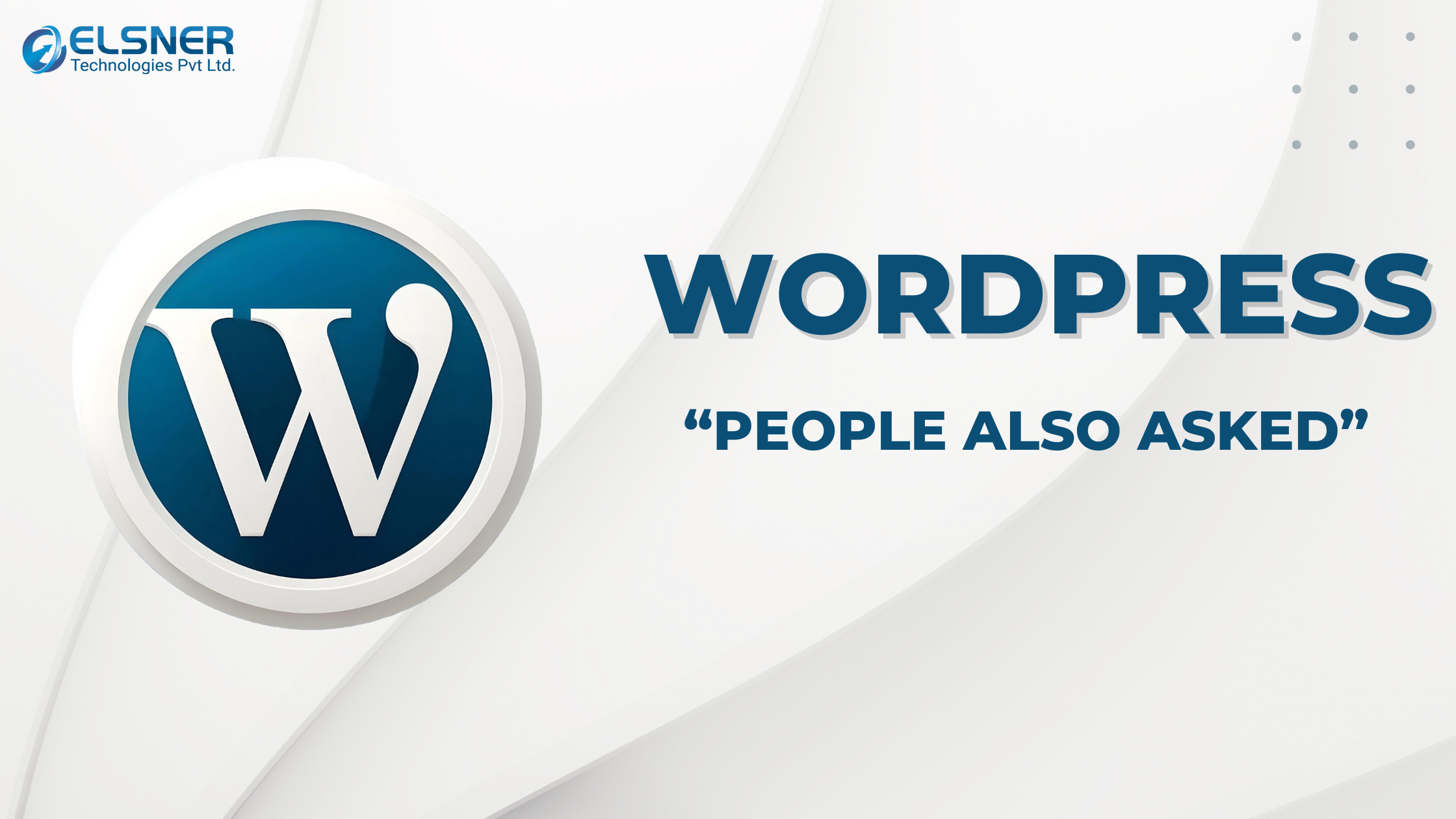 WordPress FAQ's People also asked