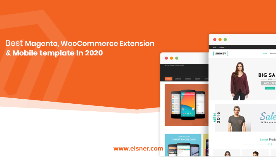 Best Magento, WooCommerce Extension and Mobile template In 2020