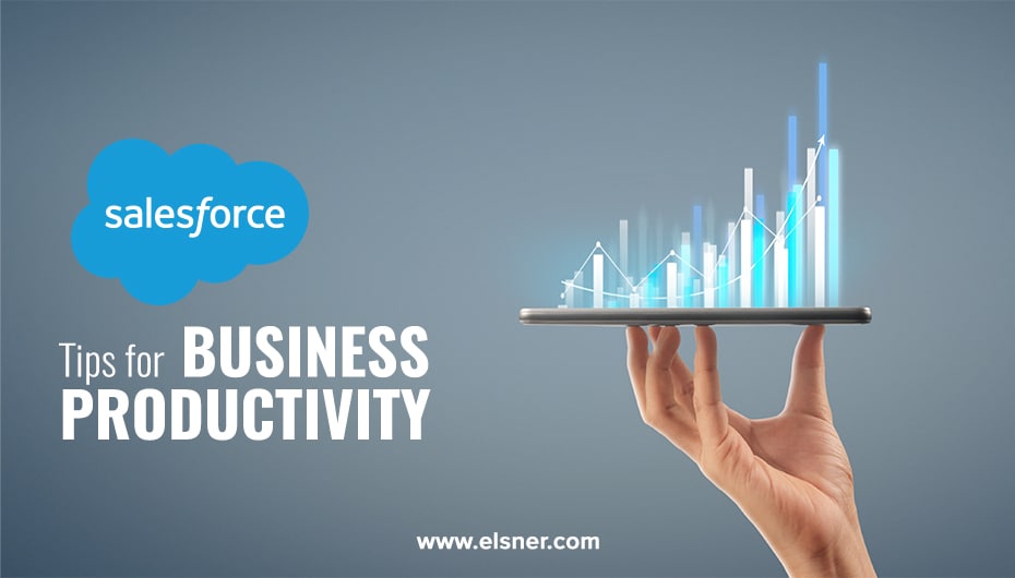 Salesforce-Business-Productivity-Tips