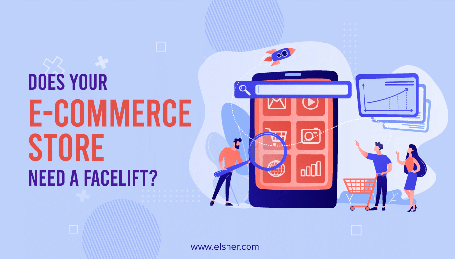 Does-Your-Ecommerce-Store-Need-a-Facelift