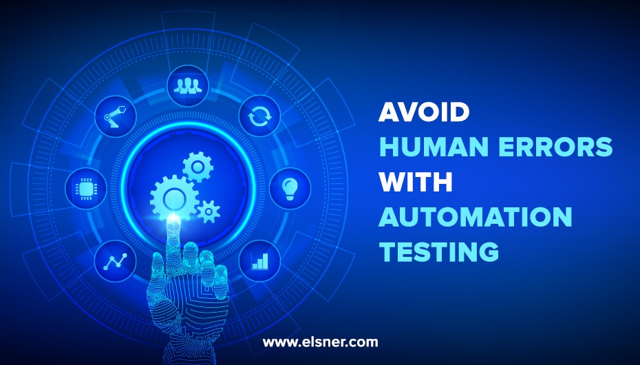 Avoid-Human-Errors-with-Automation-testing