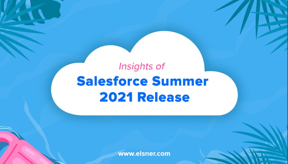 Salesforce-Summer-2021-Release