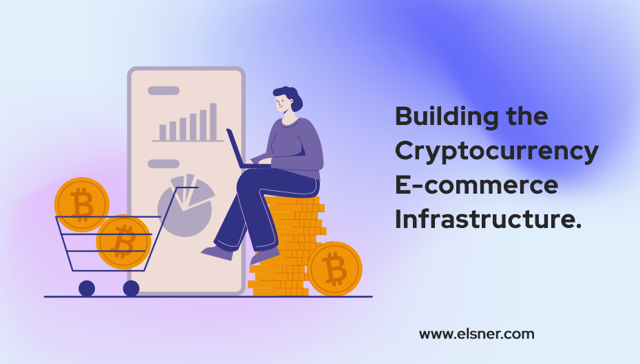 building-cryptocurrency-ecommerce-infrastucture