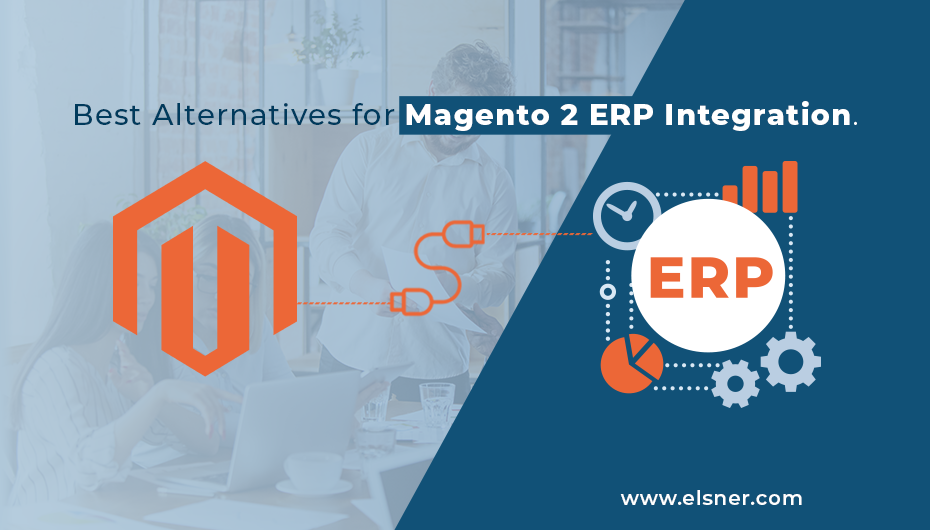 Magento 2 ERP Integration: Best Options