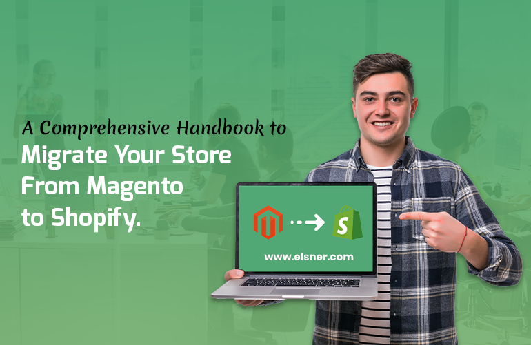 migrate-store-from-magento-to-shopify