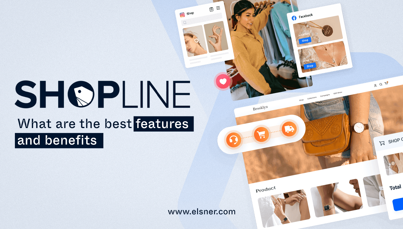 Shopline:what Are The Best Features And Benefits