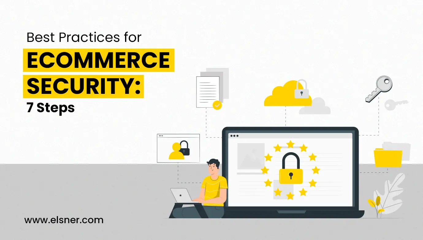 Best Practices for eCommerce Security: 7 Steps
