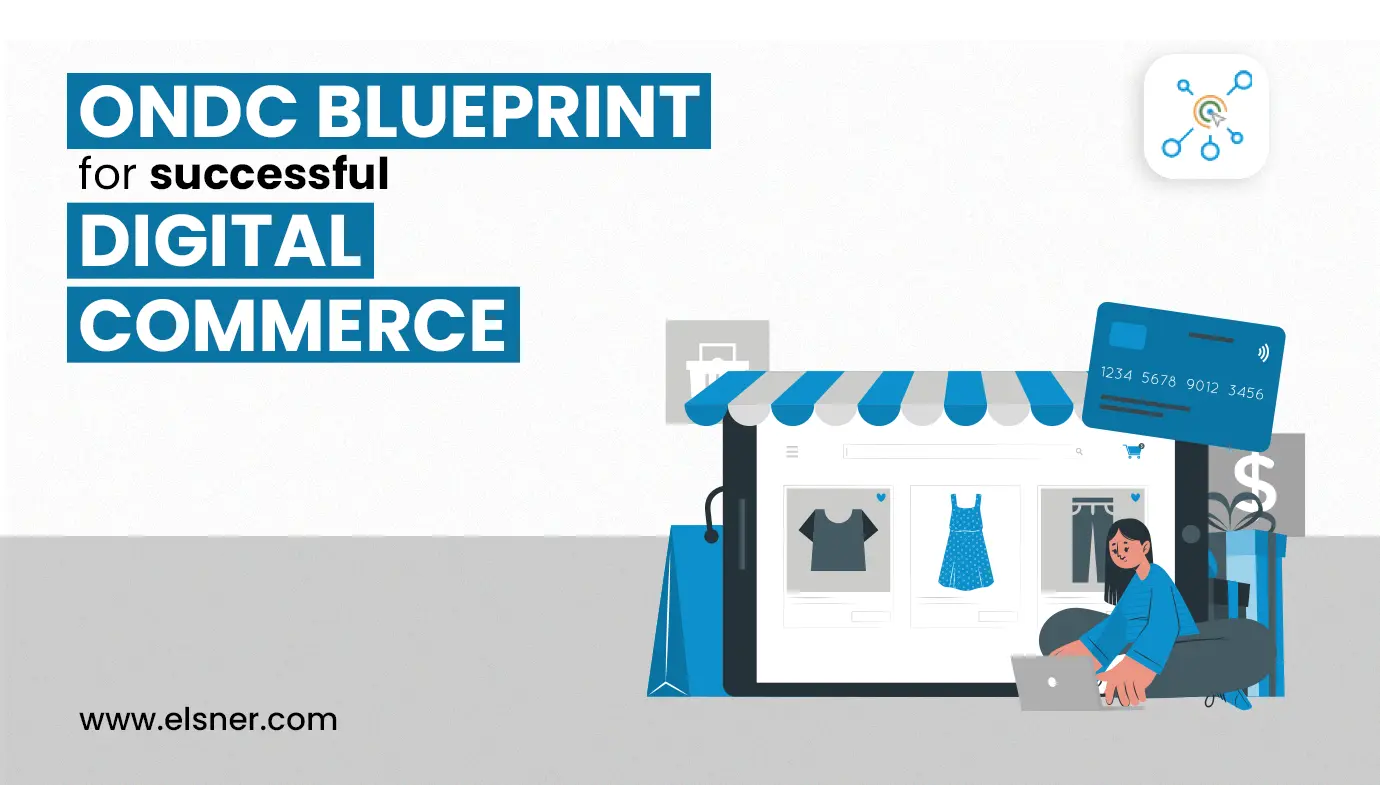 ONDC Blueprint For Successful Digital Commerce