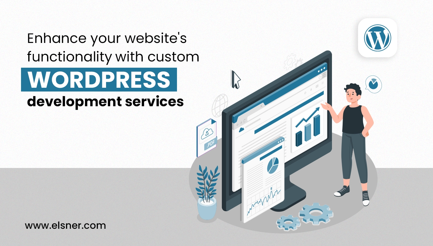 Enhance Your Website’s Functionality with Custom WordPress Development Services