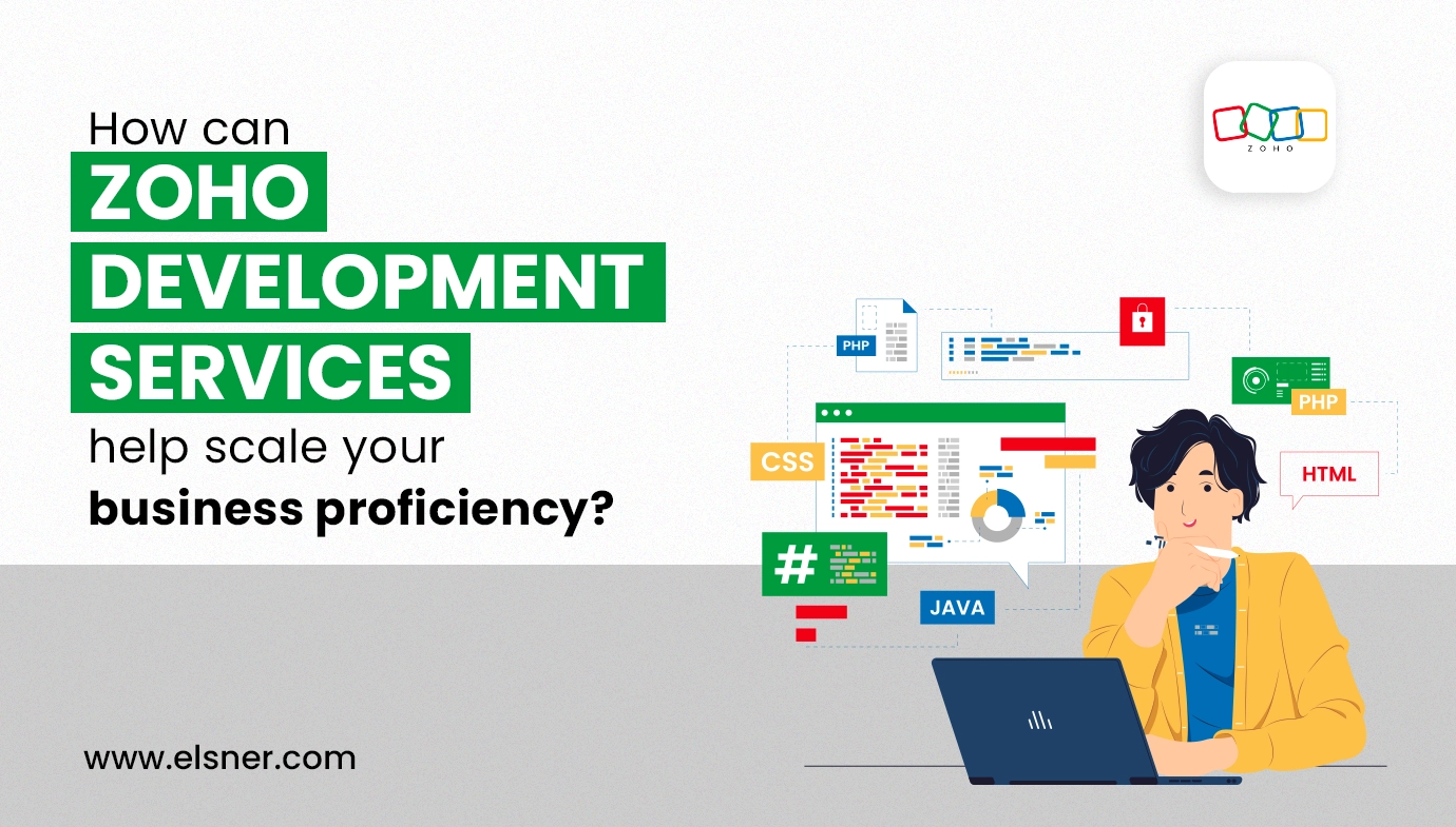 How Can Zoho Development Services Help Scale Your Business Proficiency?