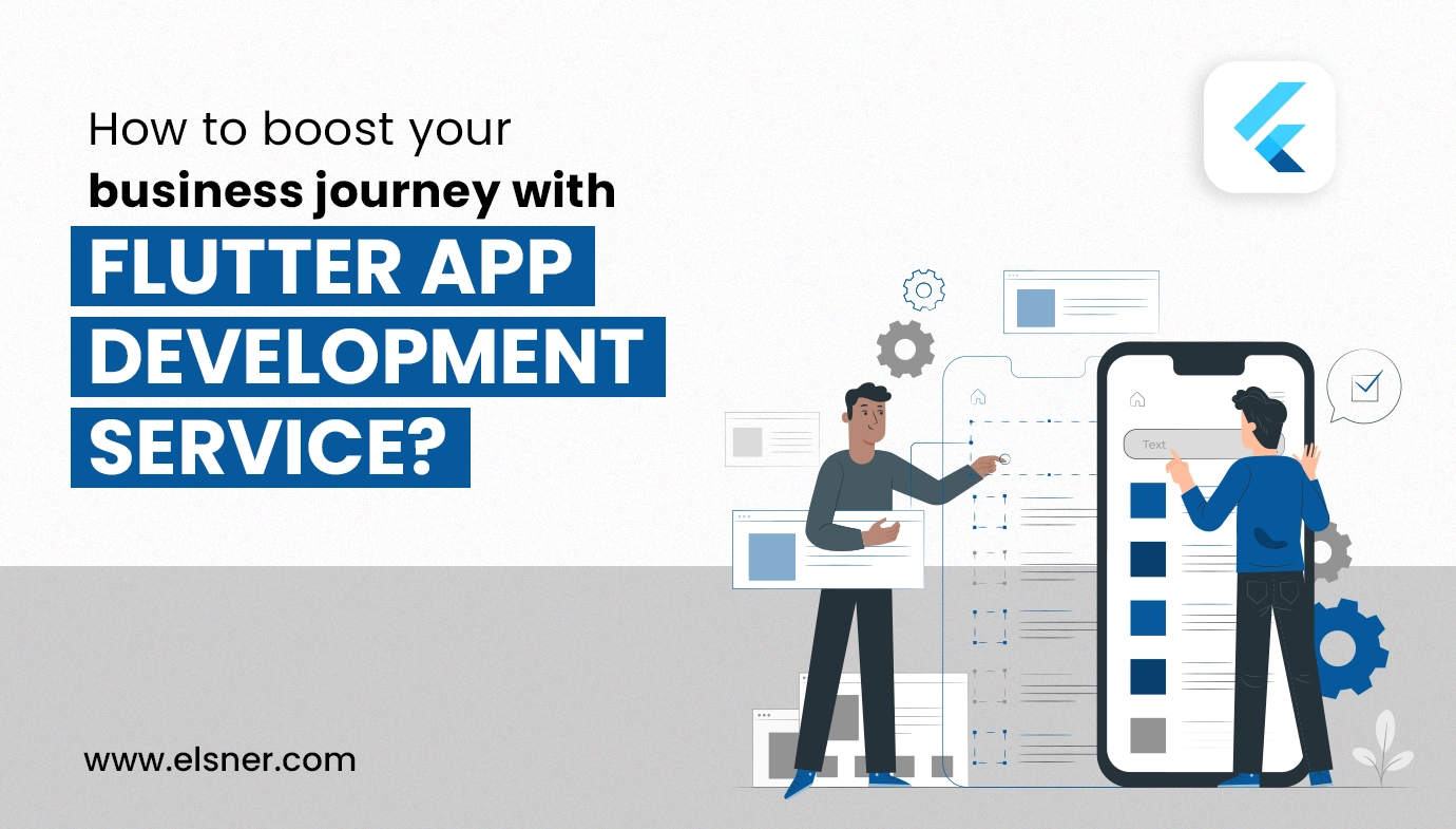 How to Boost Your Business Journey with Flutter App Development Service