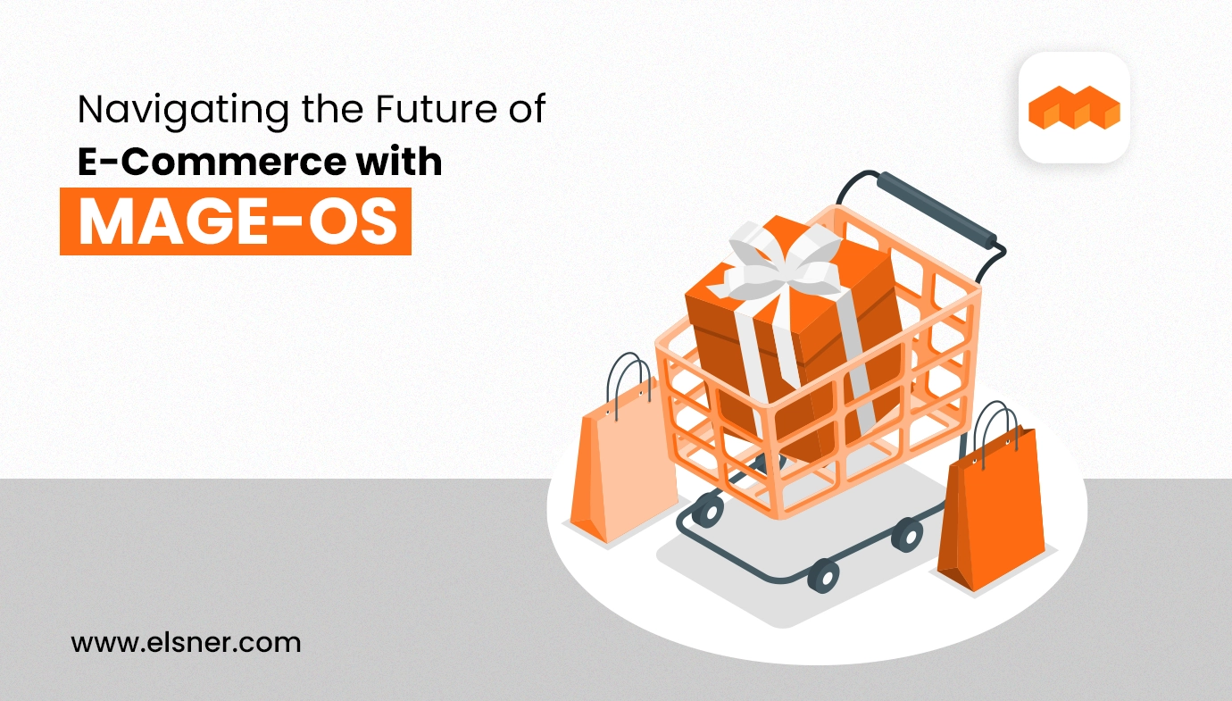 Navigating the Future of eCommerce with Mage-OS