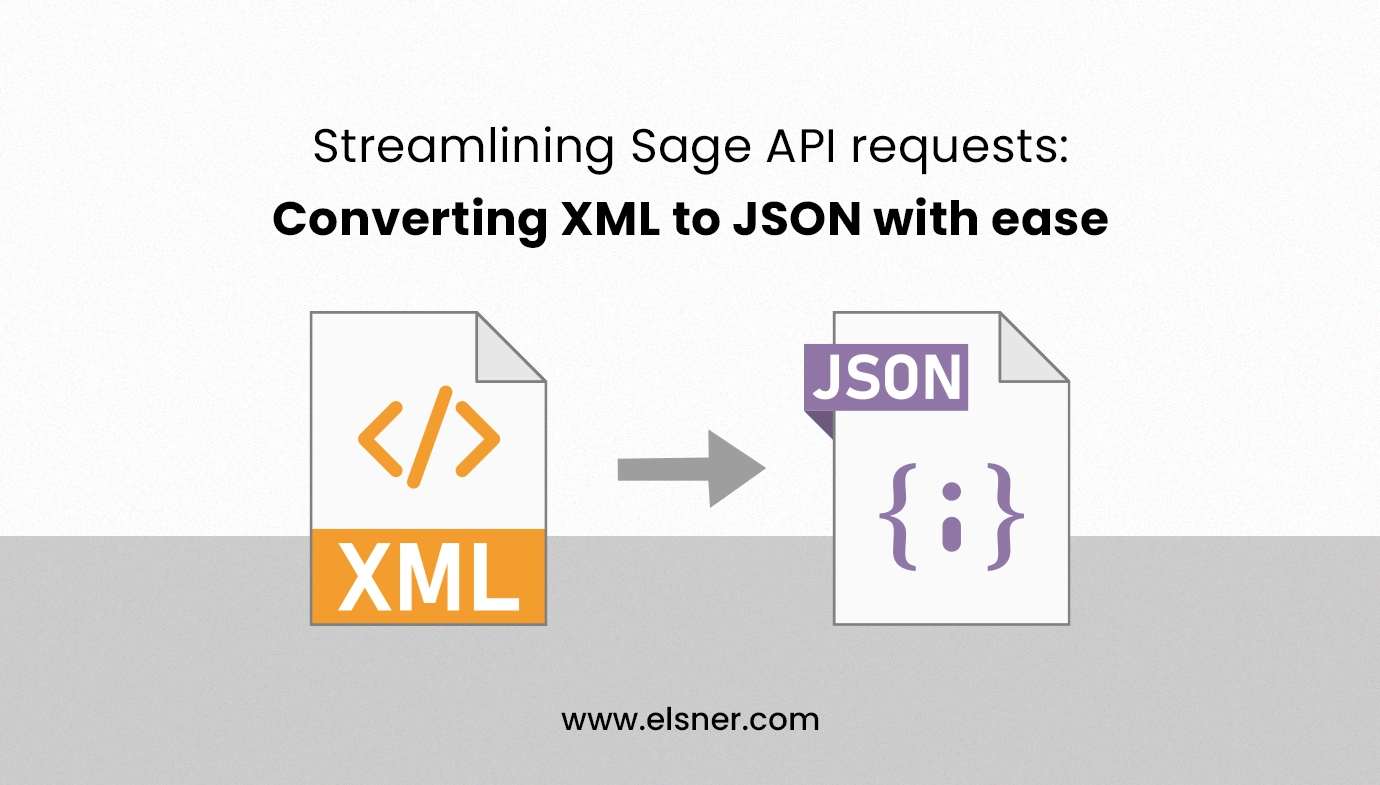 Effortlessly Enhance Sage Api Integration By Streamlining Requests! Convert Xml To Json Seamlessly For Optimized Efficiency And A Smoother Workflow.