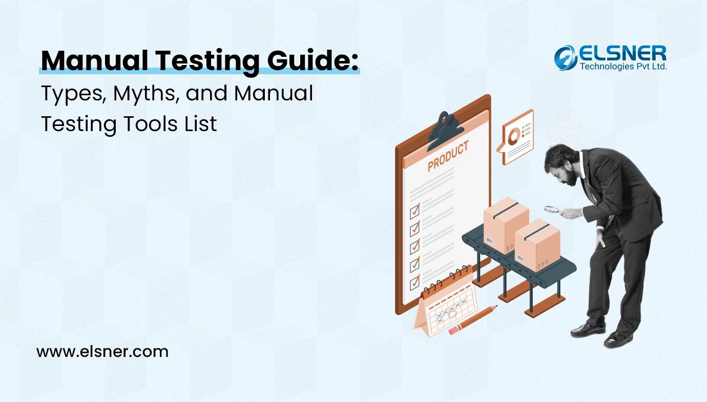 MANUAL TESTING GUIDE TYPES, MYTHS, AND MANUAL TESTING TOOLS LIST