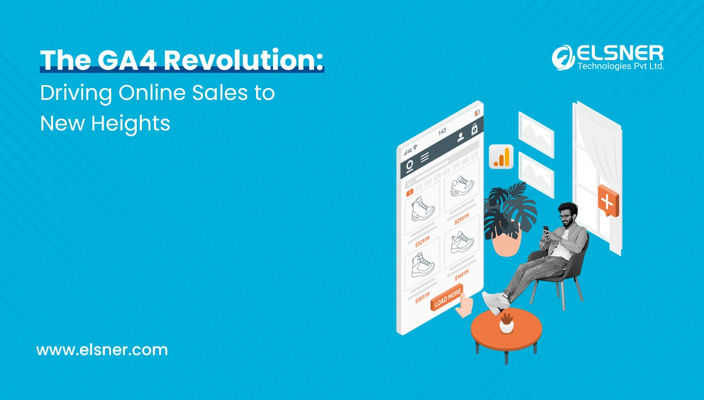 The GA4 Revolution Driving Online Sales to New Heights