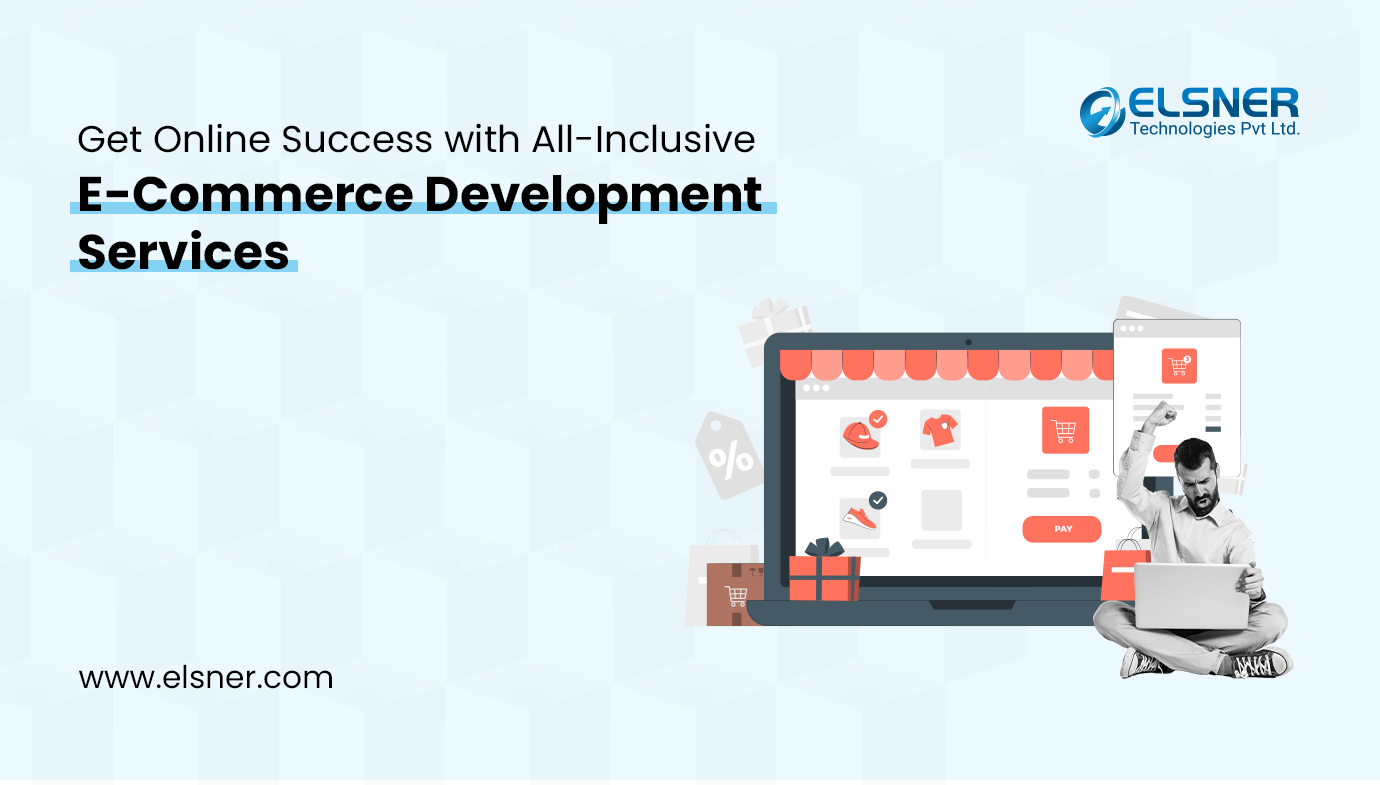 Get Online Success with All-Inclusive Ecommerce Development Services