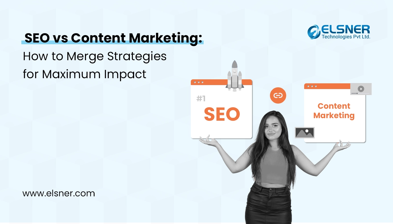 SEO vs Content Marketing: How to Merge Strategies for Maximum Impact