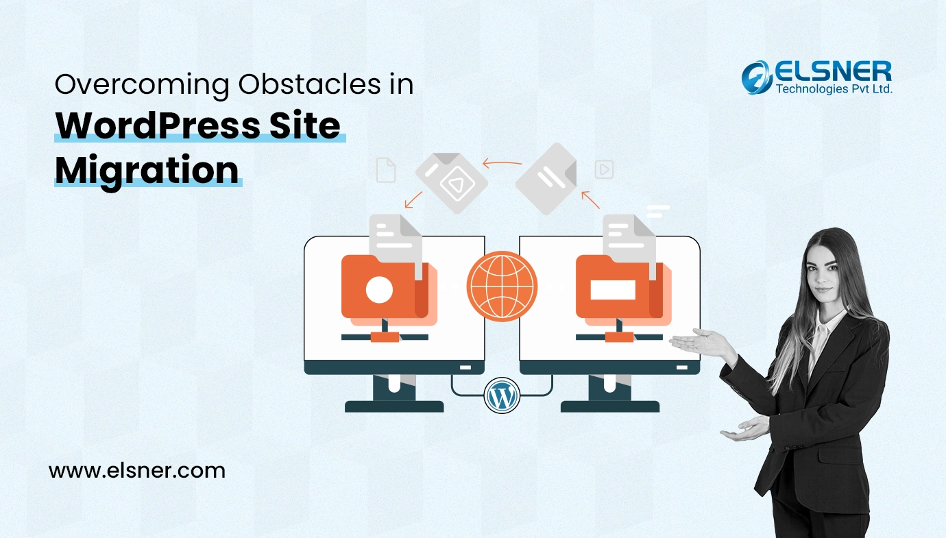 Overcoming Obstacles in WordPress Site Migration