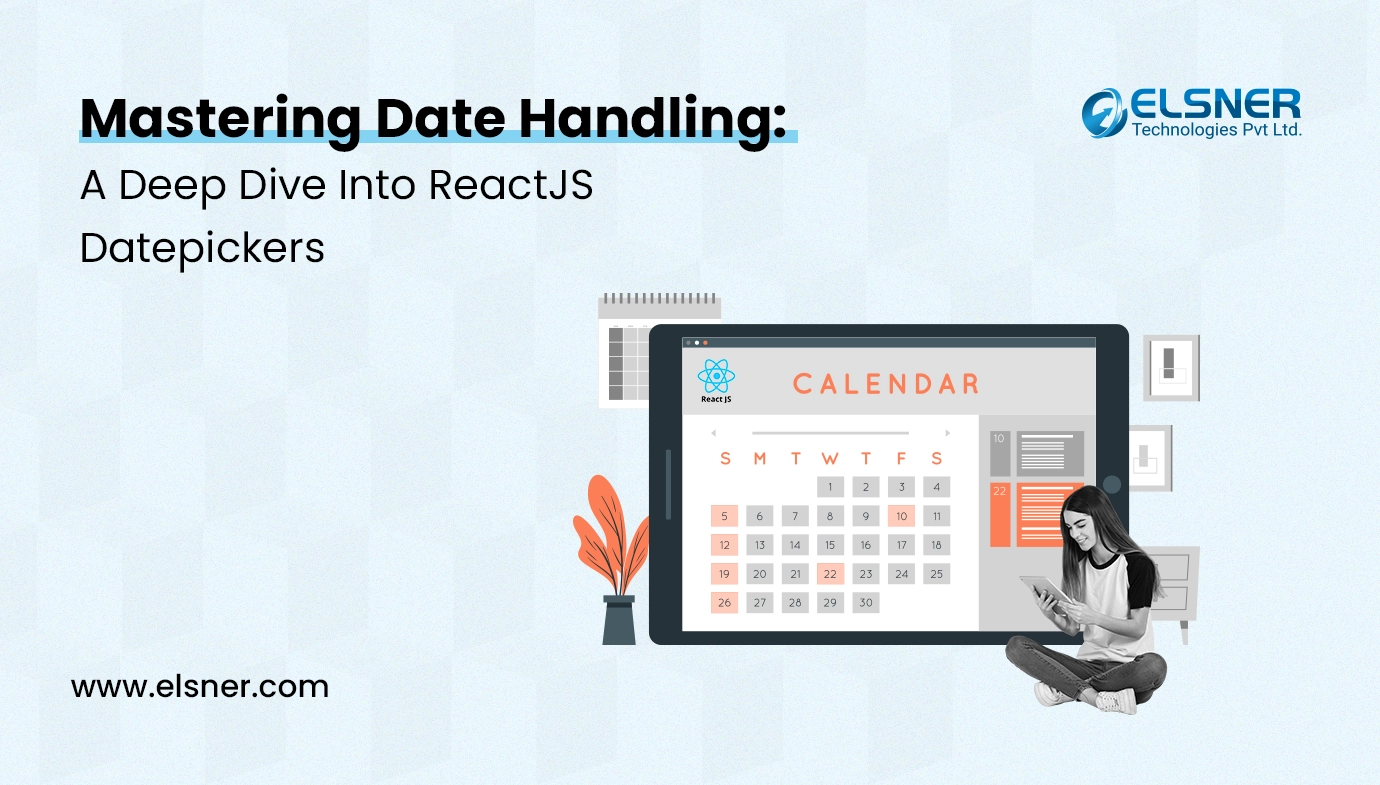 Mastering Date Handling: A Deep Dive into ReactJS DatePickers