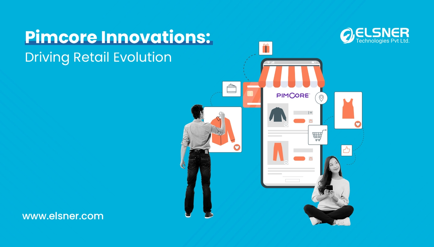 PIMcore Innovations: Driving Retail Evolution