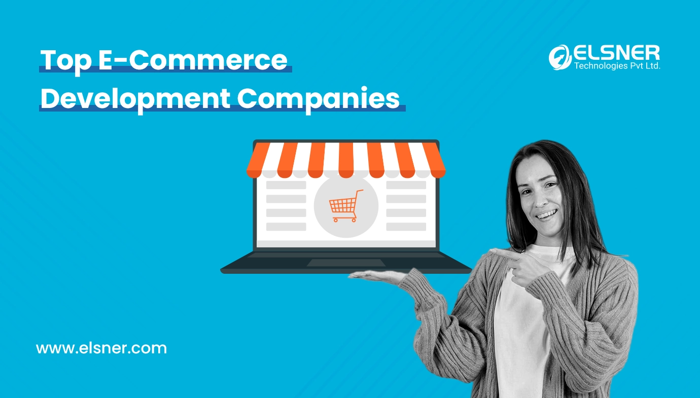 Top E-Commerce Development Companies