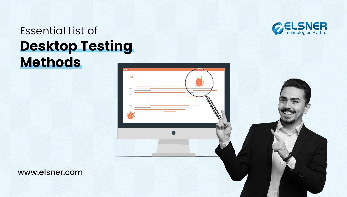 Essential List of Desktop Testing Methods