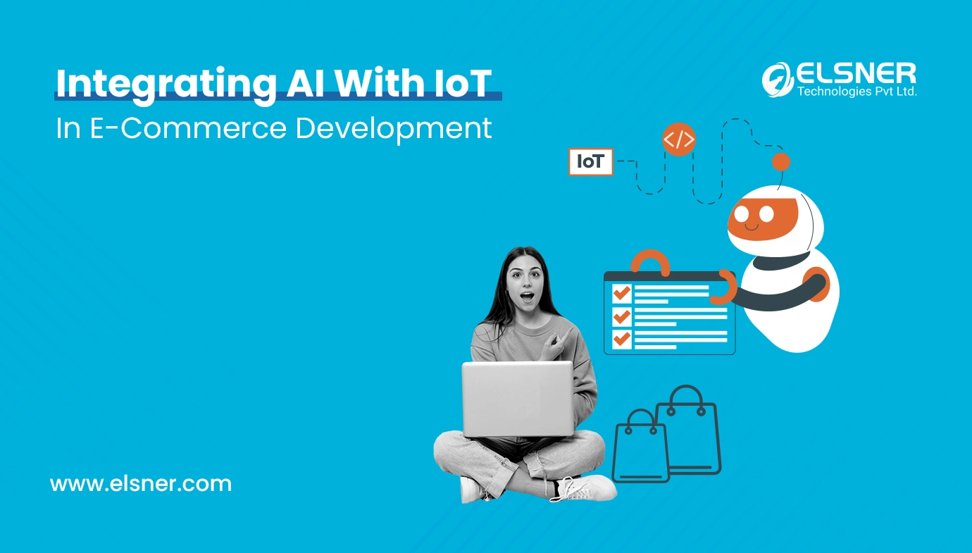 Integrating AI with IoT in E-commerce Development