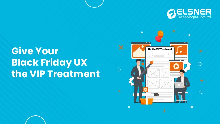 UX-the-VIP-Treatment-for-your-Black-Friday-Sale 