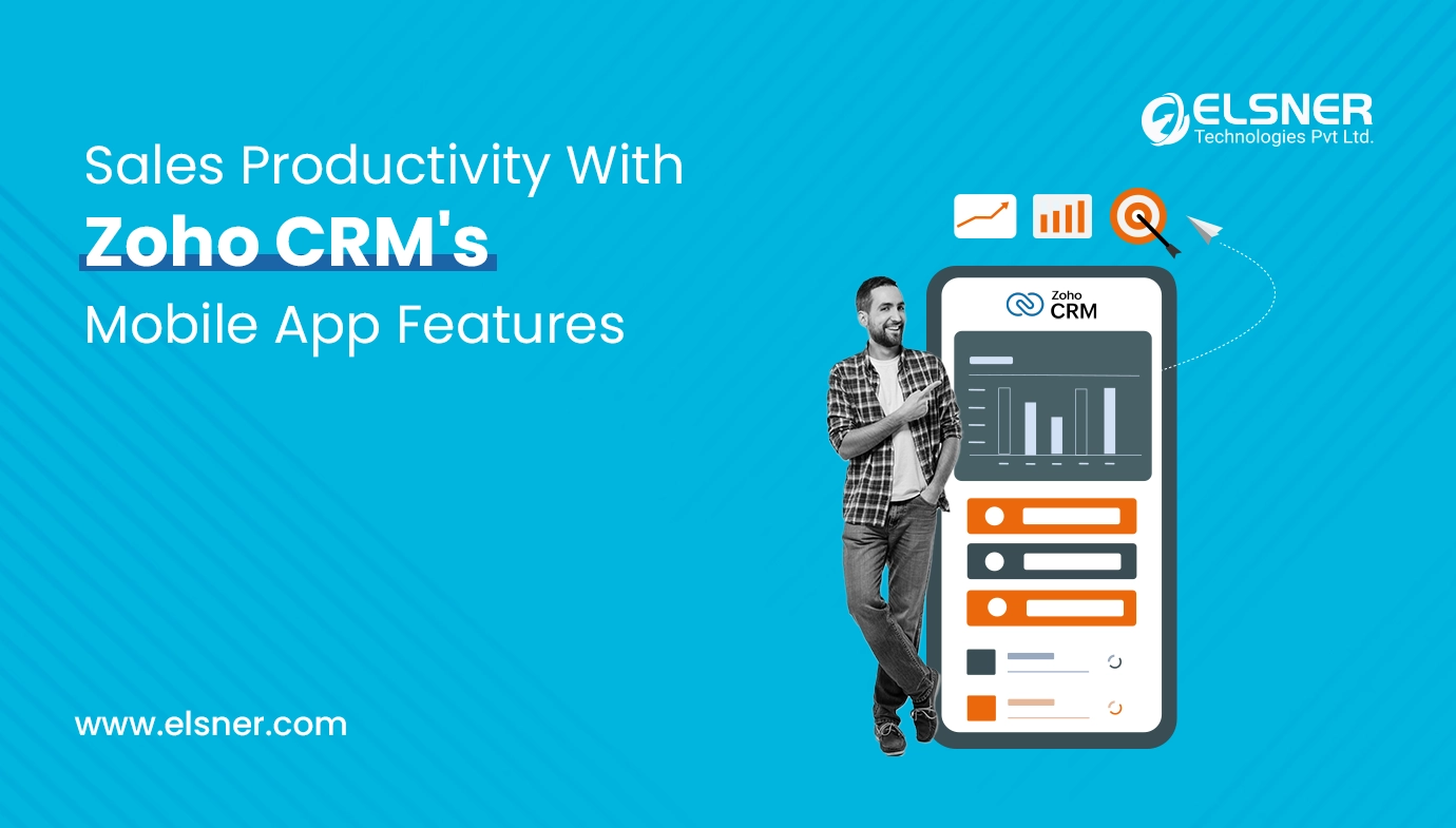 Zoho CRM Mobile App Features Transforms Your Sales Strategy