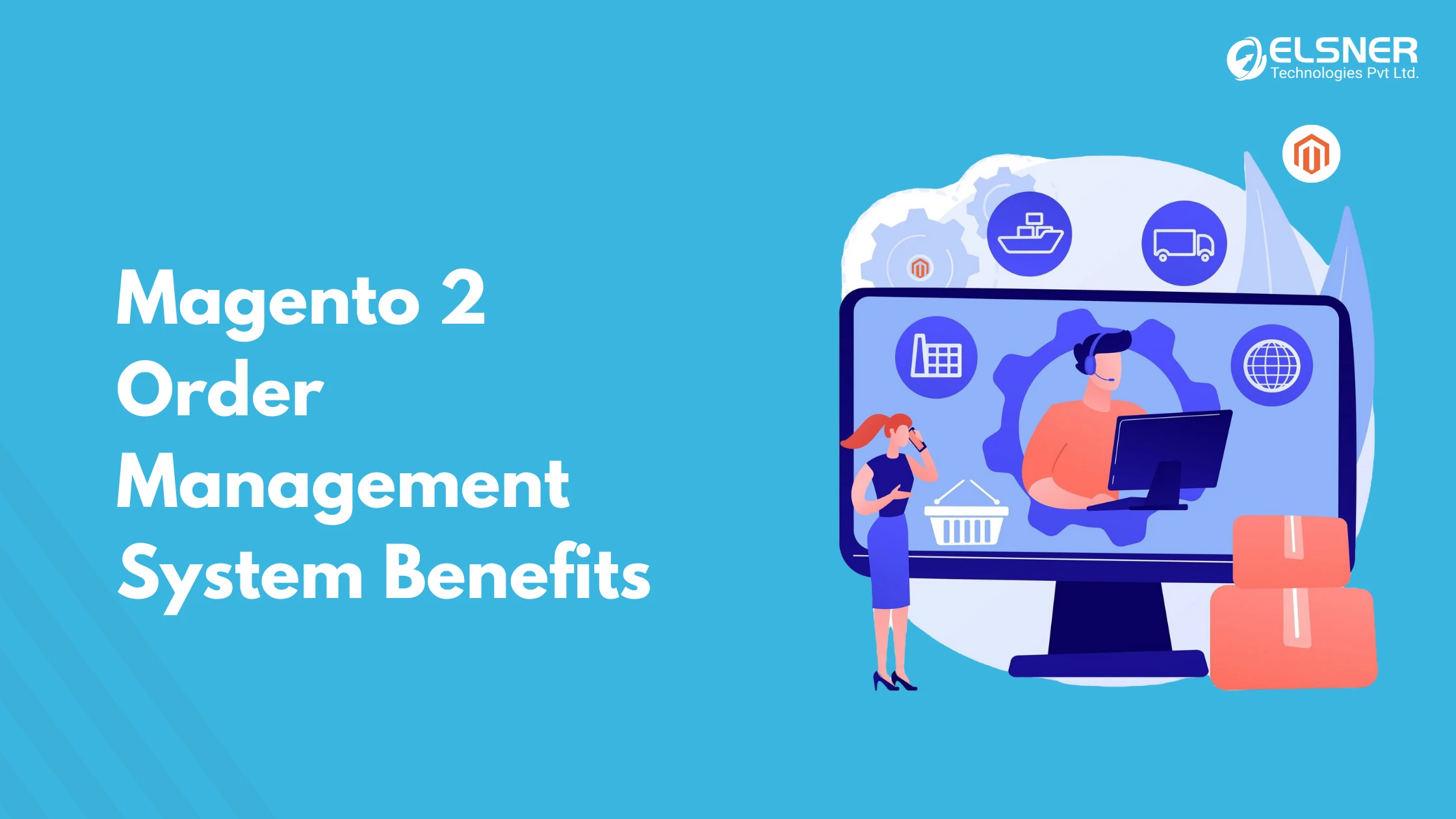 Magento-2-Order-Management-System-Benefits