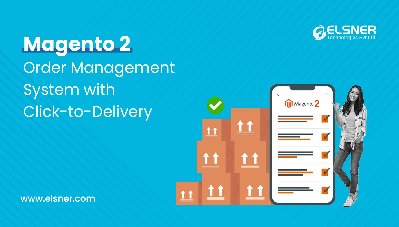 Magento-2-Order-Management-System-with-Click-to-Delivery