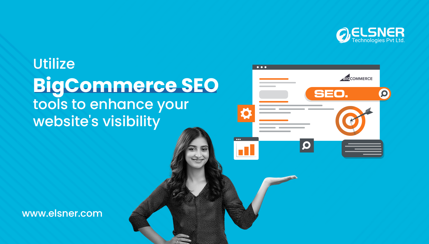 Utilize-BigCommerce-SEO-tools-to-enhance-your-websites-visibility