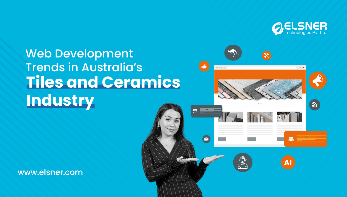 Web-Development-Trends-in-Australias-Tiles-and-Ceramics-Industry