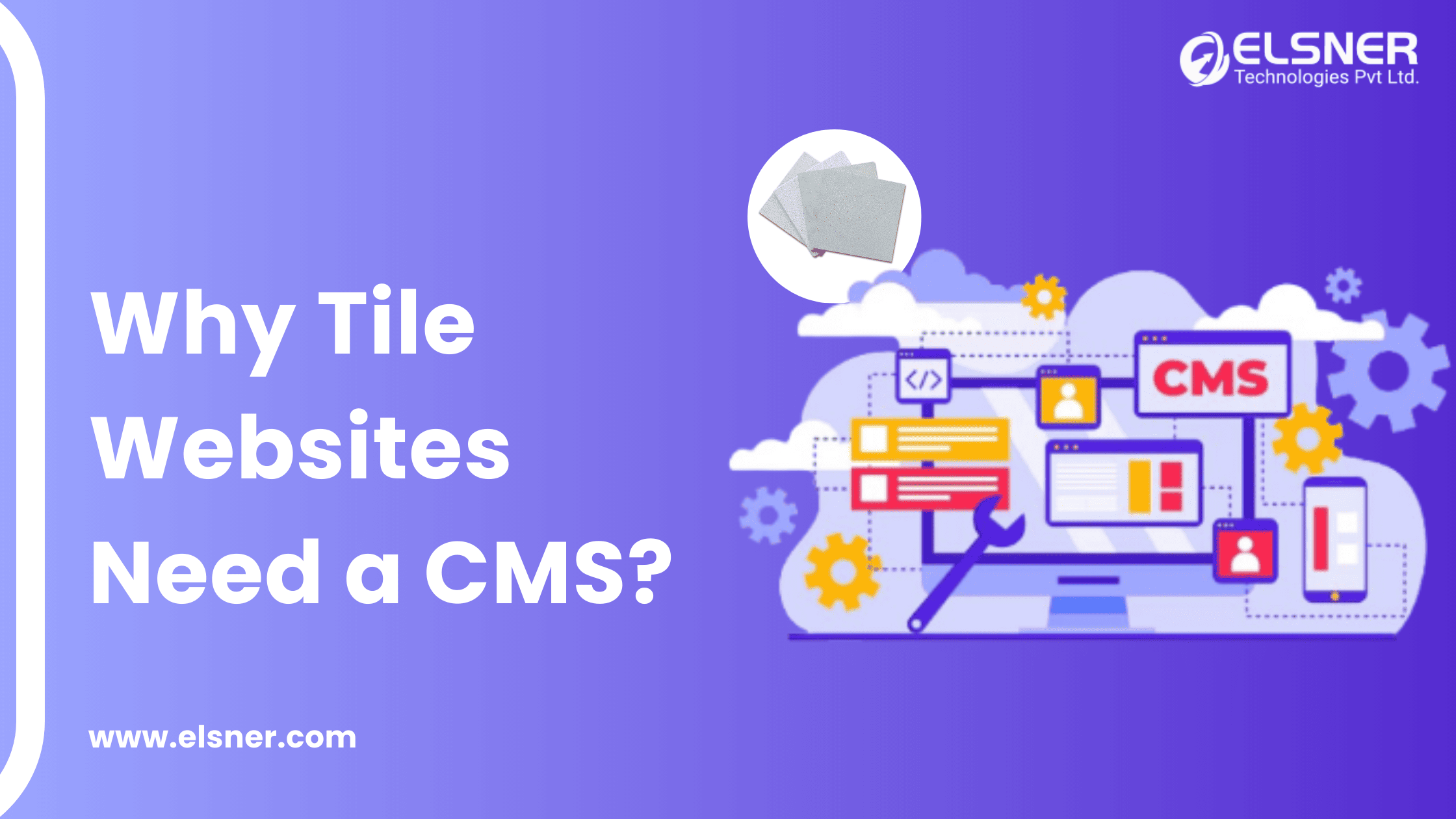 Why Tile Websites Need a CMS